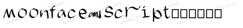 Moonface Script字体转换